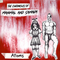 The Chronicles of Manimal and Samara - Atoms