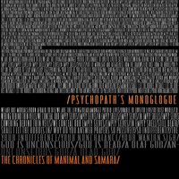 The Chronicles of Manimal and Samara - Psychopath's Monologue