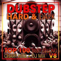 DoctorSpook, Dubstep Spook, Dubstep - Dubstep Hard & Dark Top 100 Best Selling Chart Hits + DJ Mix V8