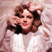Judy Garland - Judy In Love (High Definition Remaster 2022)