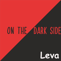 leva - On the Dark Side