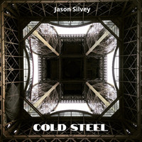 Jason Silvey - Cold Steel