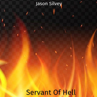 Jason Silvey - Servant of Hell