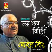Mohan Singh - Jayo Tabo Bichitro