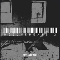 Benjamin Wise - BigOneBeatz 2