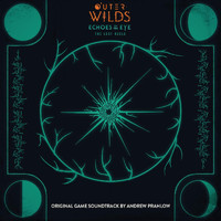 Andrew Prahlow - Outer Wilds: Echoes of the Eye (The Lost Reels) Deluxe Original Game Soundtrack