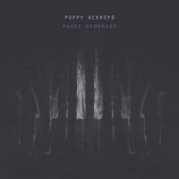 Poppy Ackroyd - Stillness (Reworked)