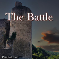 Paul Johnson - The Battle