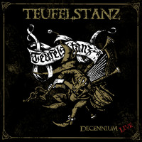 Teufelstanz - Decennium (Live at Glastonberry Club)