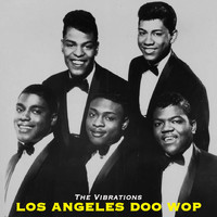 The Vibrations - Los Angeles Doo Wop