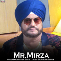 Balwinder Safri - Mr. Mirza - Single