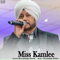 Balwinder Safri - Miss Kamlee - Single