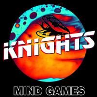 Knights - Mind Games