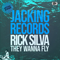 Rick Silva - They Wanna Fly