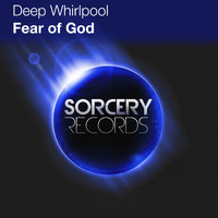 Deep Whirlpool - Fear Of God