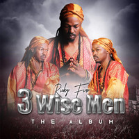 Ricky Fire - 3 Wise Men