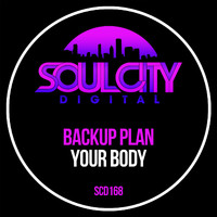 Backup Plan - Your Body