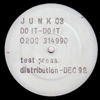 DJ Junk - Do It Do It (Original 1992 Version Remastered)