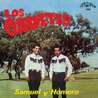 Samuel Y Homero - Los Cadetes