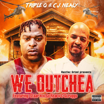 Triple O - We Outchea (Explicit)