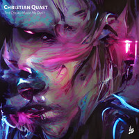 Christian Quast - The Chord made me do it