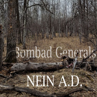 Bombad Generals - Nein A.D.