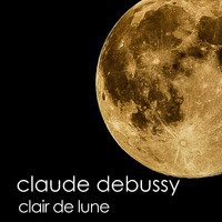 Claude Debussy - Clair de lune (Claude Debussy, Classic Piano, Ambient)