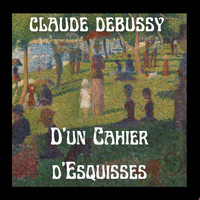 Claude Debussy - D'un Cahier d'Esquisses (Classic Piano, Claude Debussy)