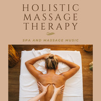 Pure Massage Music - Holistic Massage Therapy - Spa and Massage Music