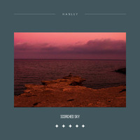 Hanley - Scorched Sky