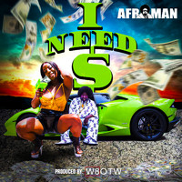 Afroman - I Need $
