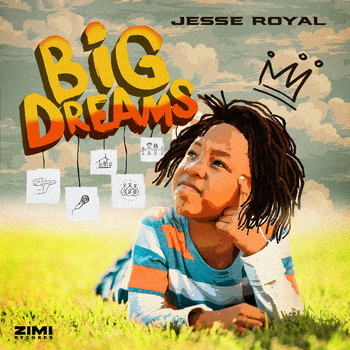 Jesse Royal - BIG DREAMS