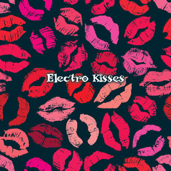 Various Artists - Electro Kisses
