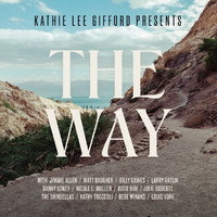 Kathie Lee Gifford - The Way