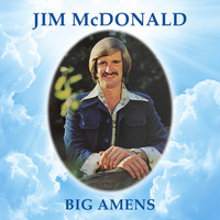 Jim McDonald - Big Amens