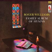 Roger Williams - Family Album Of Hymns