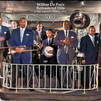 Wilbur De Paris - Remastered Hits (High Definition Remaster 2022)