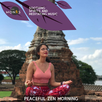 Various Artists - Soothing Spirits and Meditating Music - Peaceful Zen Morning