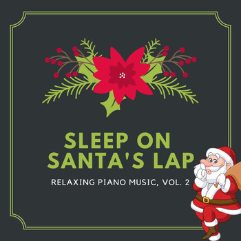 Various Artists - Sleep on Santa's Lap - Relaxing Piano Music, Vol. 2