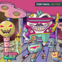 Tomy Wahl - Westboy EP
