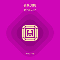 Zetacode - Impulse EP