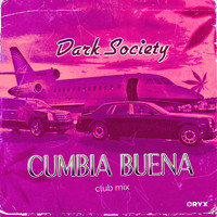 Dark Society - Cumbia Buena