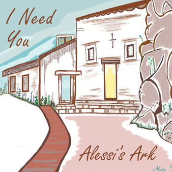 Alessi's Ark - I Need You