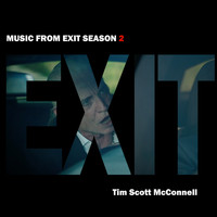 Tim Scott Mcconnell - Music from Exit Season 2 (Explicit)