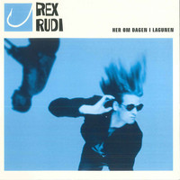 Rex Rudi - Her om Dagen I Lagunen