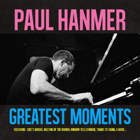 Paul Hanmer - Greatest Moments Of