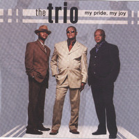 The Trio - My Pride, My Joy