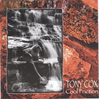 Tony Cox - Cool Friction