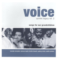 Voice - Quintet Legacy, Vol. 2 (Songs for Our Grandchildren)
