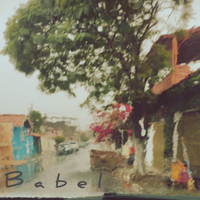 Babel - Fim de Tarde (Explicit)